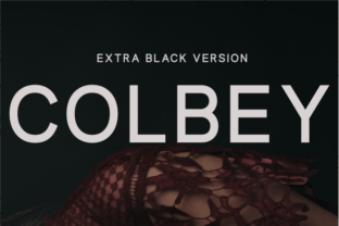 Colbey Extra Black: The Modern Sans Serif Typeface for Digital Impact