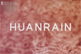 Huanrain: The Elegant Sans Serif Font for Polished Branding