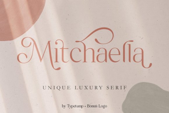 Mitchaella: The Elegant Serif Font That Transformed My Small Business Brand