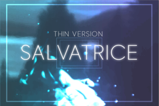 Salvatrice Thin: A Modern Typeface for High-Impact Campaigns